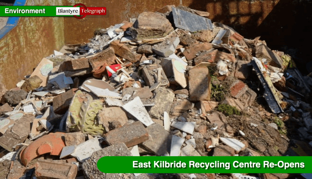 East Kilbride Recycling Centre - Blantyre Telegraph