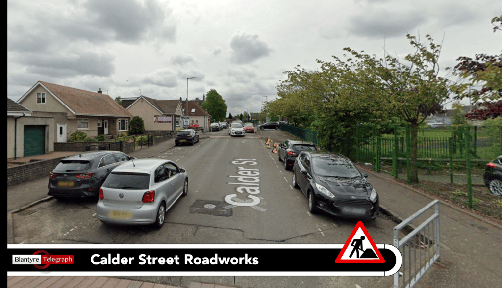 Calder Street Roadworks - Blantyre Telegraph