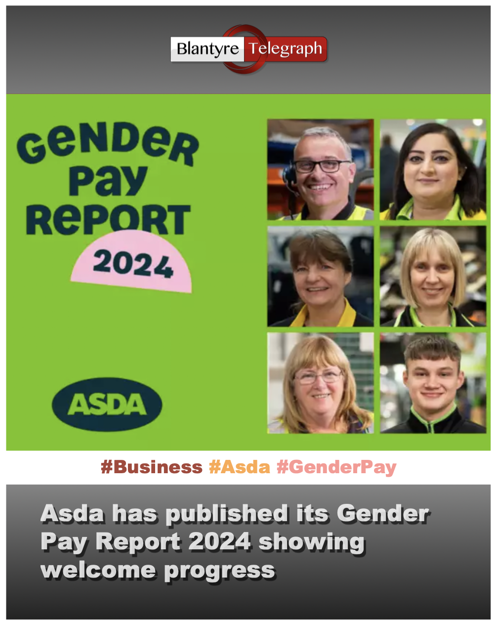 Asda's 2024 Gender Pay Report: Progress in Pay Gap Reduction - Blantyre ...