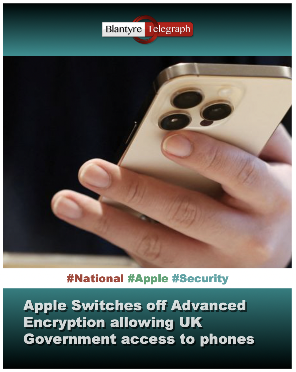 Apple Ends Advanced Encryption for UK Users Amid Controversy - Blantyre ...