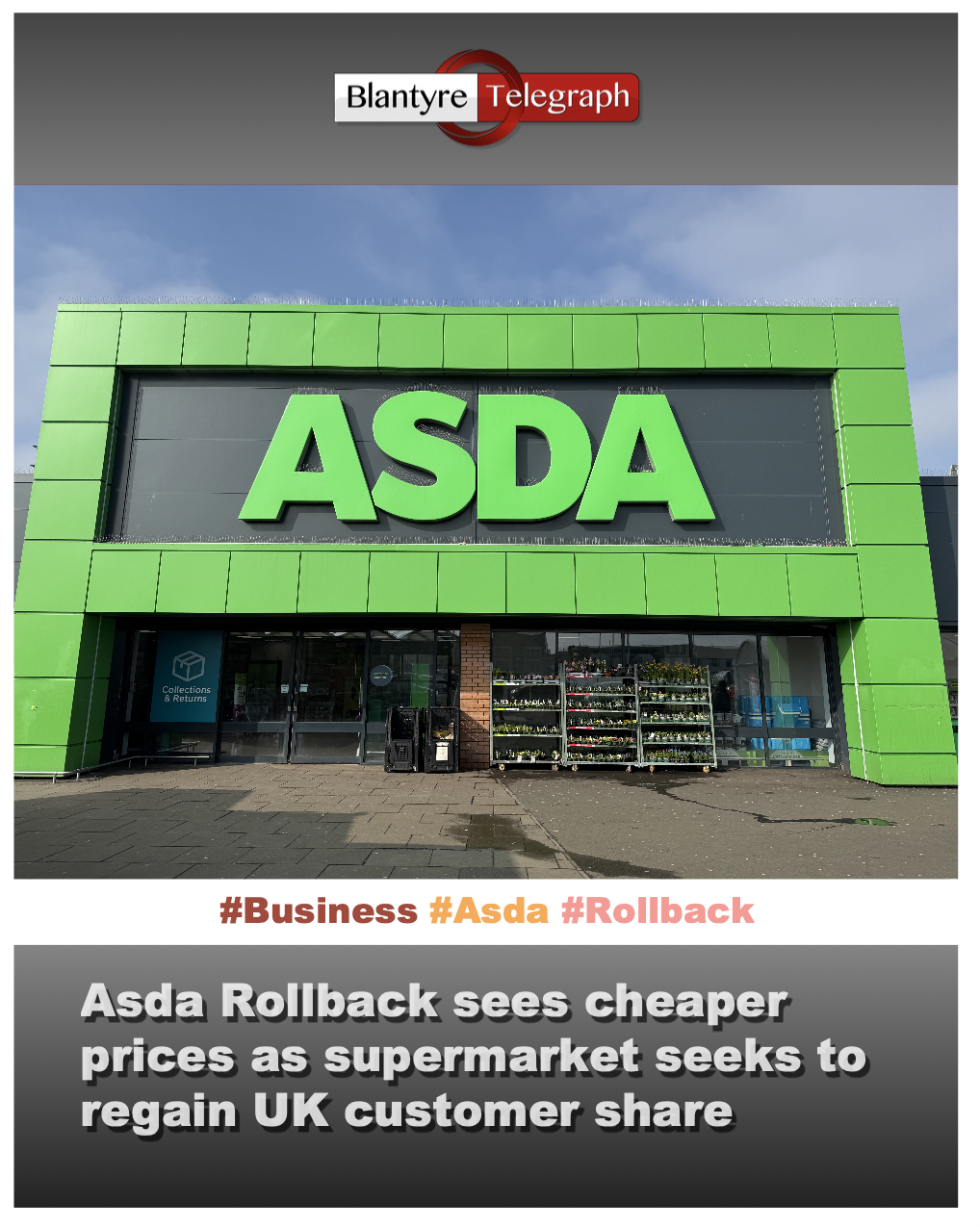 Are ASDA's Discounts Enough to Win Back Customers? - Blantyre Telegraph