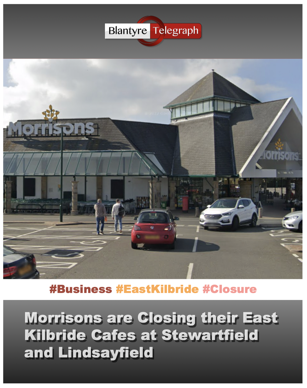 East Kilbride Morrisons Cafe Closures Blantyre Telegraph