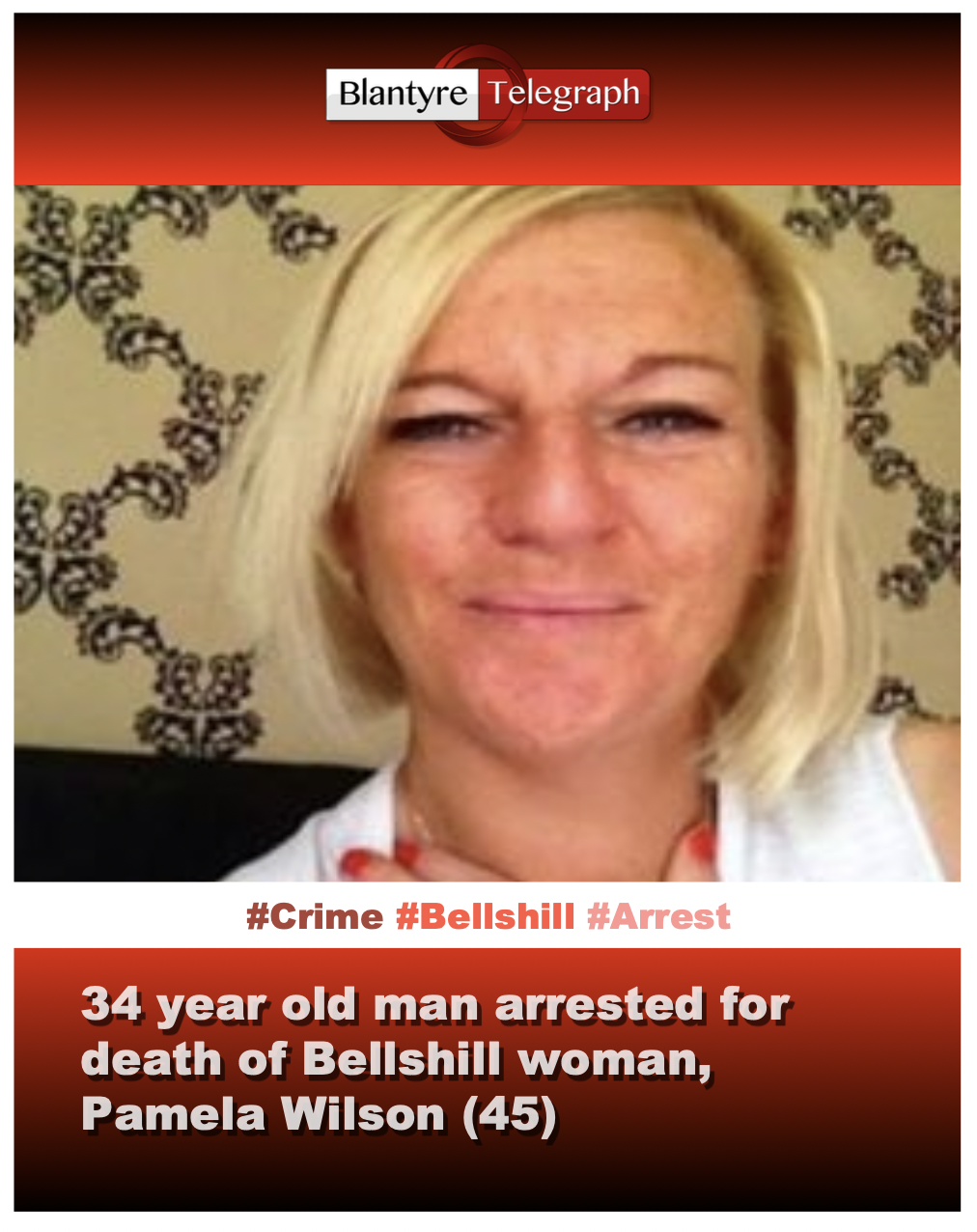 Arrest Made in Connection with Bellshill Death of Pamela Wilson ...