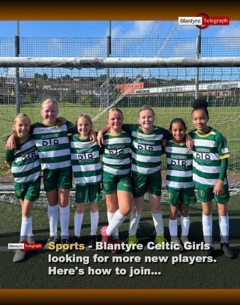 Join Blantyre Celtic U12 Girls Football Team Blantyre Telegraph join-blantyre-celtic-u12-girls-football-team-blantyre-telegraph